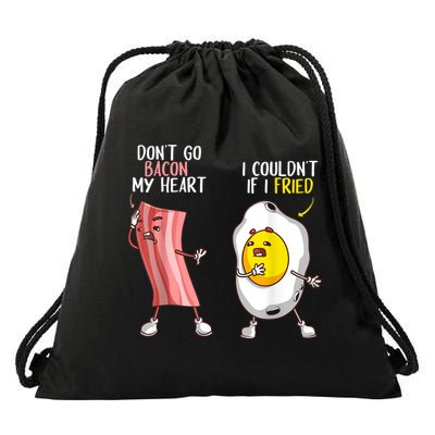 Funny Don't Go Bacon My Heart Cool Bacon And Egg Foodie Drawstring Bag