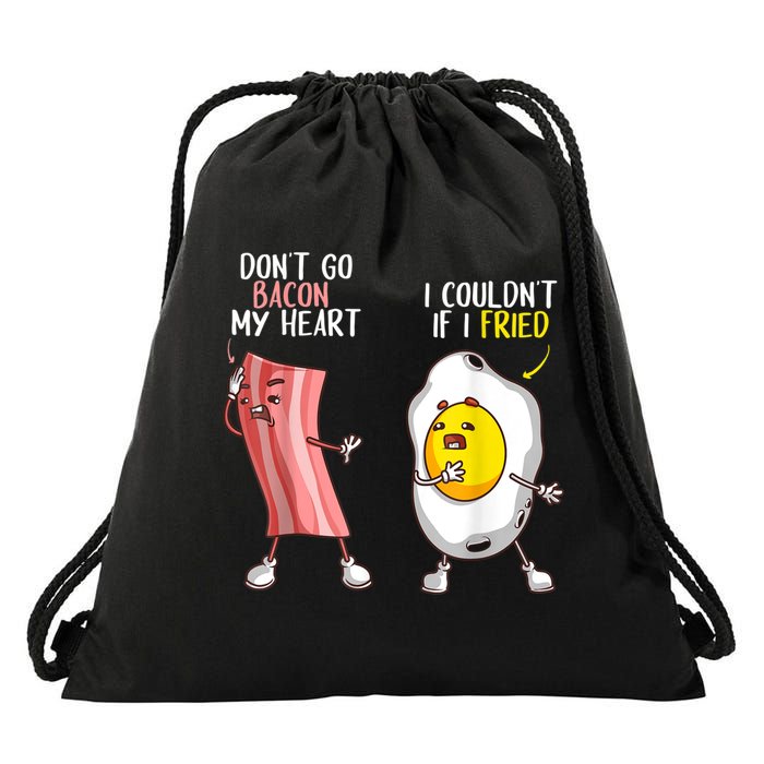 Funny Don't Go Bacon My Heart Cool Bacon And Egg Foodie Drawstring Bag