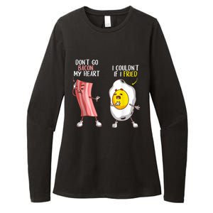 Funny Don't Go Bacon My Heart Cool Bacon And Egg Foodie Womens CVC Long Sleeve Shirt