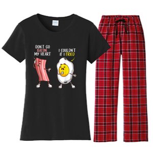 Funny Don't Go Bacon My Heart Cool Bacon And Egg Foodie Women's Flannel Pajama Set