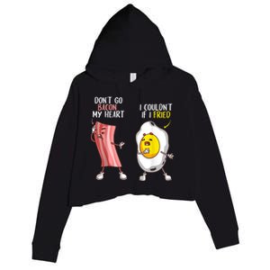 Funny Don't Go Bacon My Heart Cool Bacon And Egg Foodie Crop Fleece Hoodie