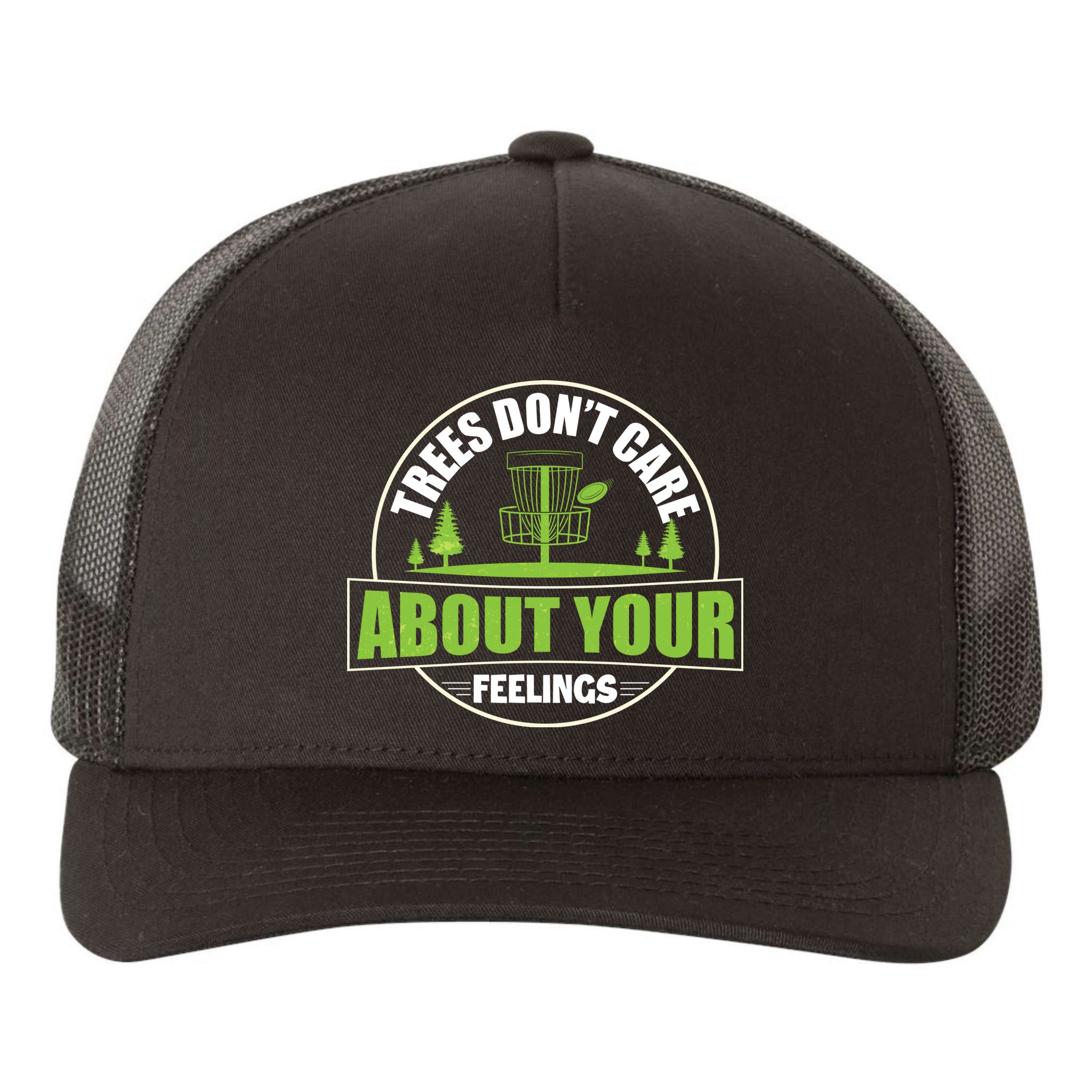 Funny Disc Golf Trees Don't Care About Your Feelings Yupoong Adult 5-Panel Trucker Hat