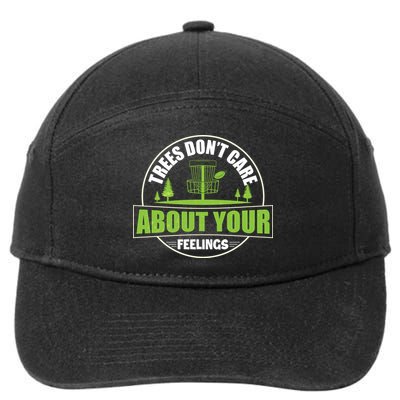 Funny Disc Golf Trees Don't Care About Your Feelings 7-Panel Snapback Hat