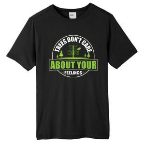 Funny Disc Golf Trees Don't Care About Your Feelings Tall Fusion ChromaSoft Performance T-Shirt