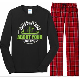 Funny Disc Golf Trees Don't Care About Your Feelings Long Sleeve Pajama Set