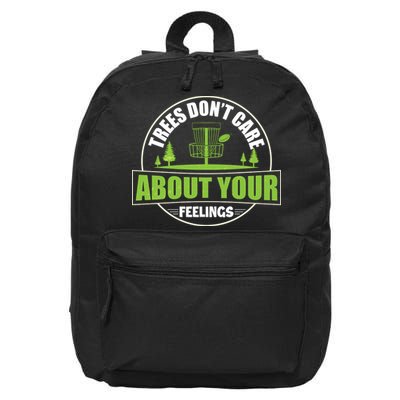 Funny Disc Golf Trees Don't Care About Your Feelings 16 in Basic Backpack