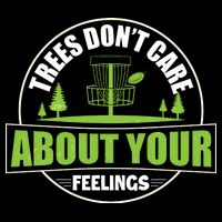 Funny Disc Golf Trees Don't Care About Your Feelings 16 in Basic Backpack