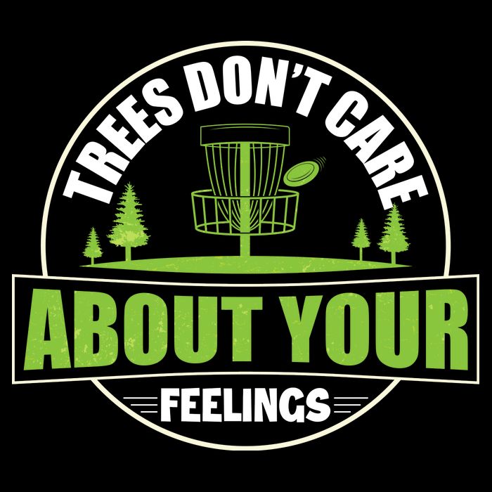 Funny Disc Golf Trees Don't Care About Your Feelings 16 in Basic Backpack