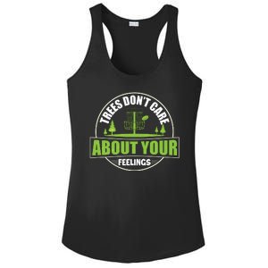 Funny Disc Golf Trees Don't Care About Your Feelings Ladies PosiCharge Competitor Racerback Tank