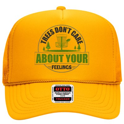 Funny Disc Golf Trees Don't Care About Your Feelings Trucker Hat