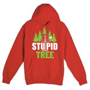 Funny Disc Golf Stupid Tree Premium Pullover Hoodie