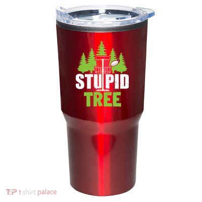 Funny Disc Golf Stupid Tree Tumbler