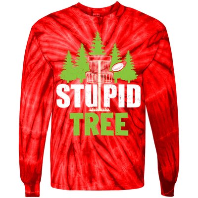 Funny Disc Golf Stupid Tree Tie-Dye Long Sleeve Shirt