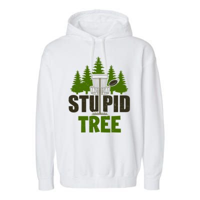 Funny Disc Golf Stupid Tree Garment-Dyed Fleece Hoodie