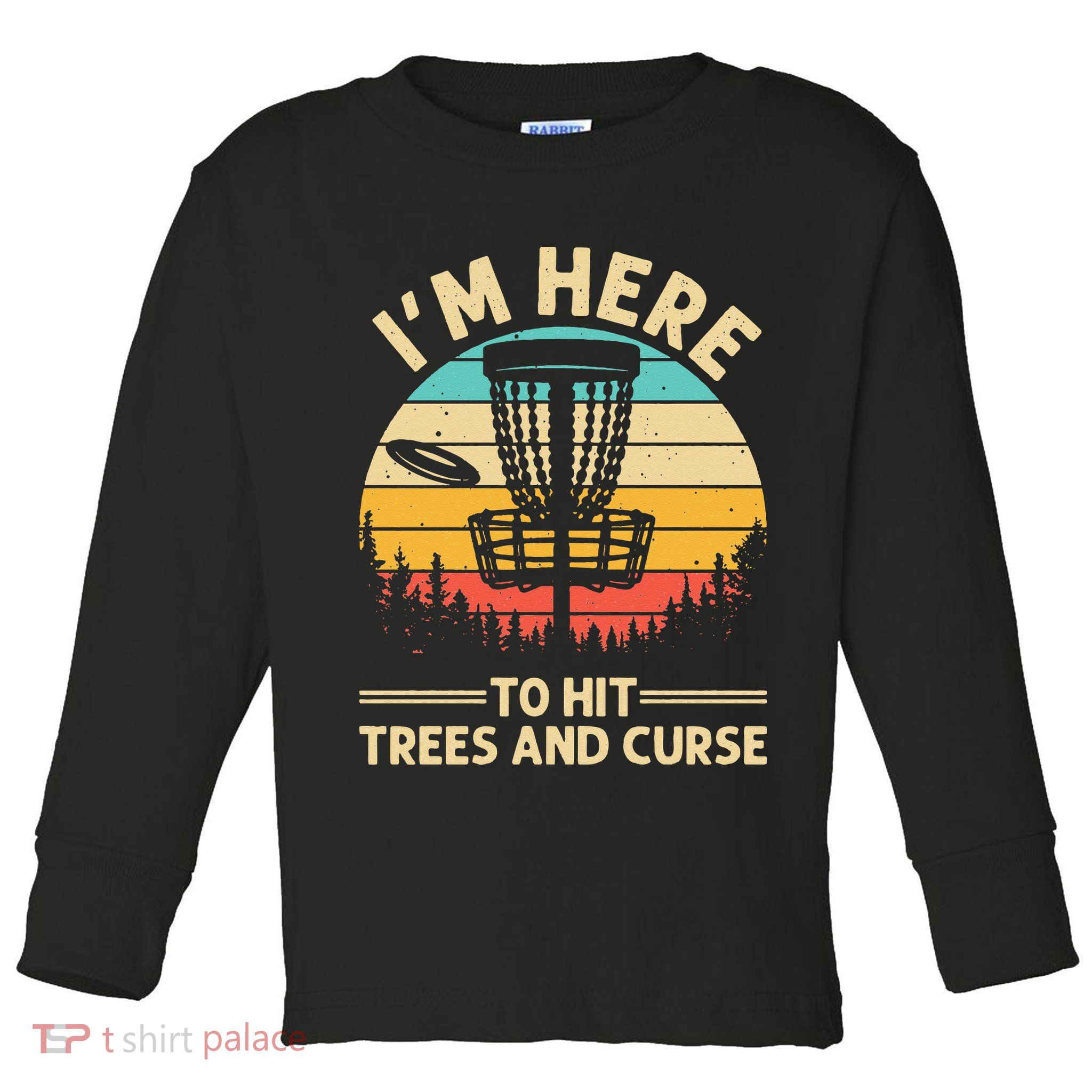 Funny Disc Golf For  Disc Golf Player Trees Sports Toddler Long Sleeve Shirt