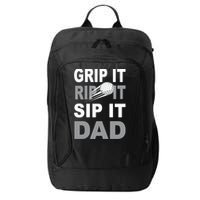 Father's Day Golf Dad, Grip It Rip It Sip It Gift For Dad City Backpack