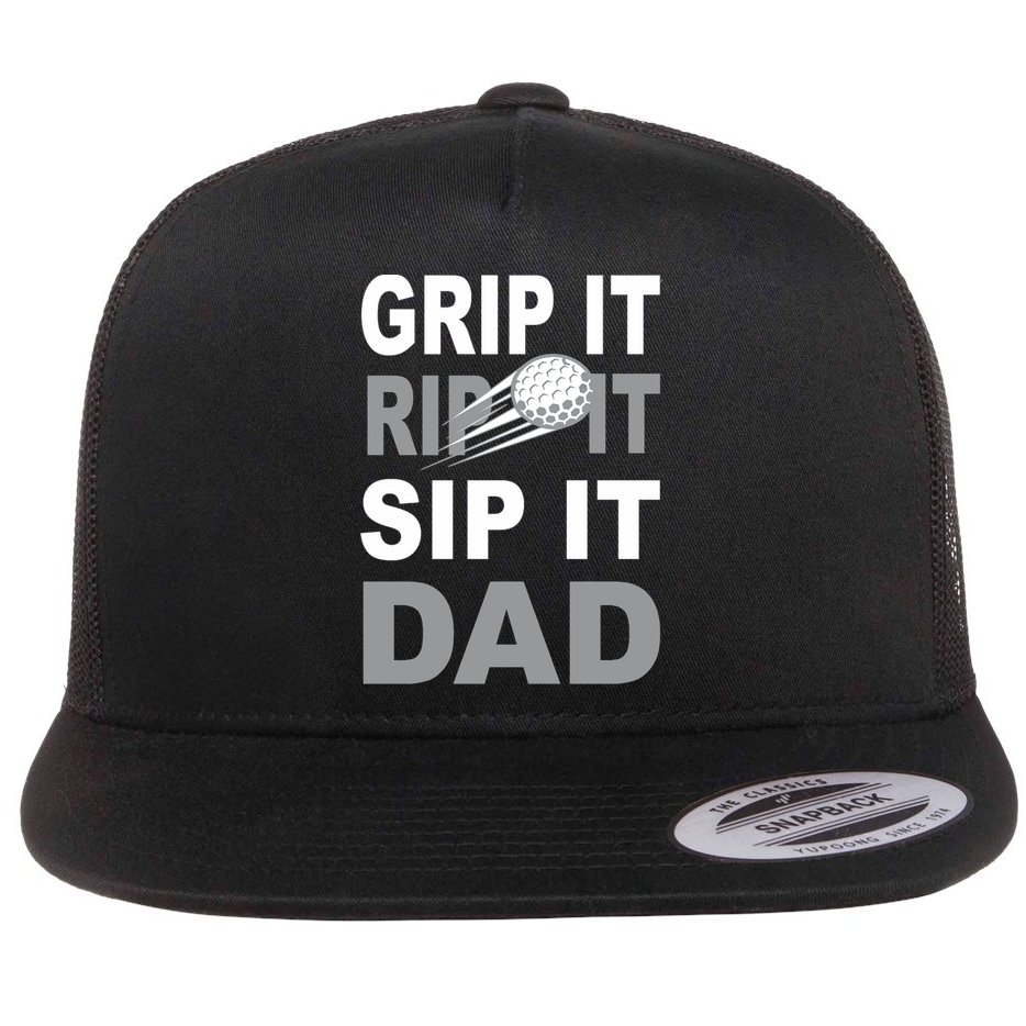Father's Day Golf Dad, Grip It Rip It Sip It Gift For Dad Flat Bill Trucker Hat