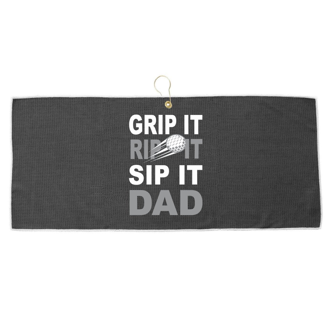 Father's Day Golf Dad, Grip It Rip It Sip It Gift For Dad Large Microfiber Waffle Golf Towel