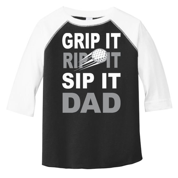 Father's Day Golf Dad, Grip It Rip It Sip It Gift For Dad Toddler Fine Jersey T-Shirt