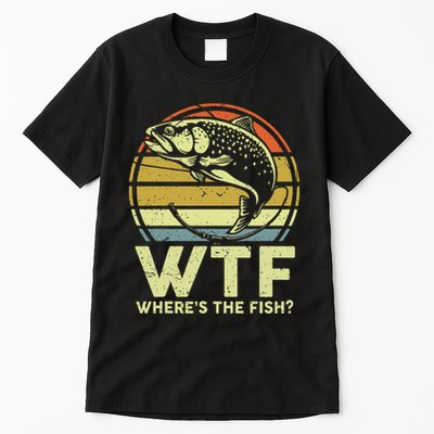 Fishing Dad Gift Wtf Wheres The Trout Fish Funny Tall T-Shirt