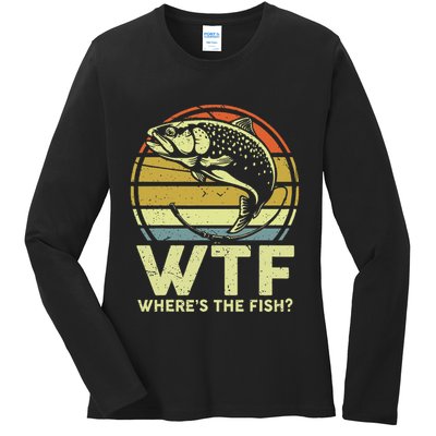 Fishing Dad Gift Wtf Wheres The Trout Fish Funny Ladies Long Sleeve Shirt