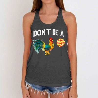 Fathers Day Gift Dont Be A Sucker Cock Women's Knotted Racerback Tank