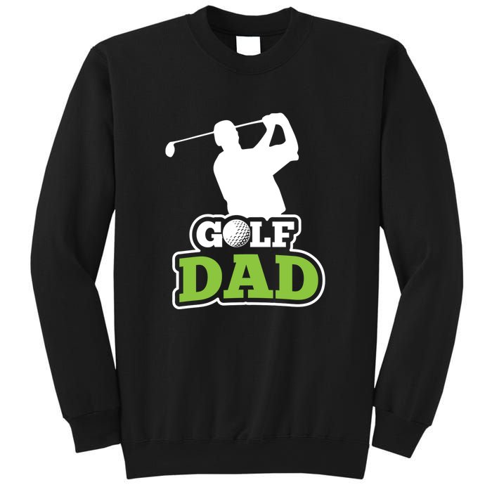 Father's Day Golf Golf Player Golf Dad Golf Lover Birthday Gift For Dad Sweatshirt