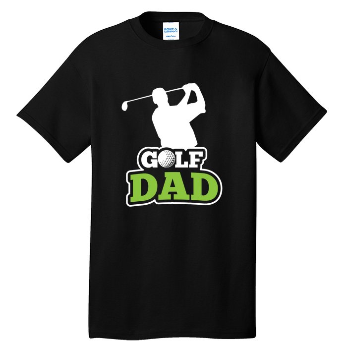 Father's Day Golf Golf Player Golf Dad Golf Lover Birthday Gift For Dad Tall T-Shirt