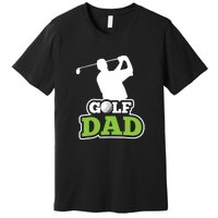 Father's Day Golf Golf Player Golf Dad Golf Lover Birthday Gift For Dad Premium T-Shirt