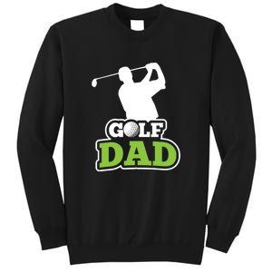 Father's Day Golf Golf Player Golf Dad Golf Lover Birthday Gift For Dad Tall Sweatshirt