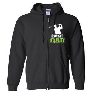 Father's Day Golf Golf Player Golf Dad Golf Lover Birthday Gift For Dad Full Zip Hoodie