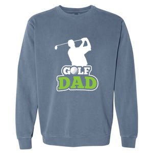 Father's Day Golf Golf Player Golf Dad Golf Lover Birthday Gift For Dad Garment-Dyed Sweatshirt