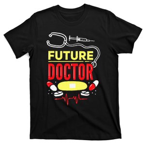 Future Doctor Gift For A Future Doctor T-Shirt