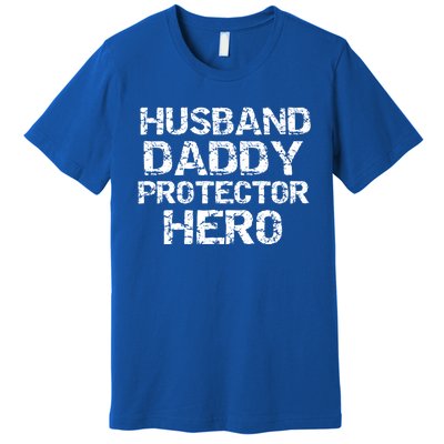 Fathers Day Gift From Wife Husband Daddy Protector Hero Gift Premium T-Shirt