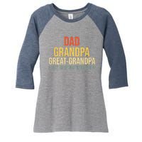 Funny Dad Great Grandpa For Fathers Day Women's Tri-Blend 3/4-Sleeve Raglan Shirt