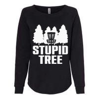 Funny Disc Golf Art For  Stupid Tree Basket Womens California Wash Sweatshirt