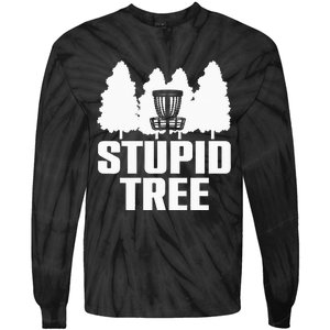 Funny Disc Golf Art For  Stupid Tree Basket Tie-Dye Long Sleeve Shirt