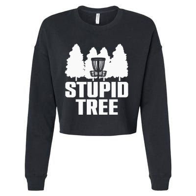 Funny Disc Golf Art For  Stupid Tree Basket Cropped Pullover Crew