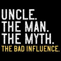 Father's Day Gift Uncle The Man The Myth The Bad Influence Drawstring Bag