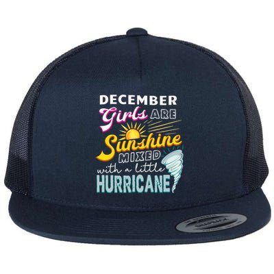 Funny December Girls Are Sunshine Mixed With Hurricane Gift Flat Bill Trucker Hat