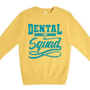 Funny Dentist Gift Tooth For Dental Assistant Dental Squad Gift Premium Crewneck Sweatshirt