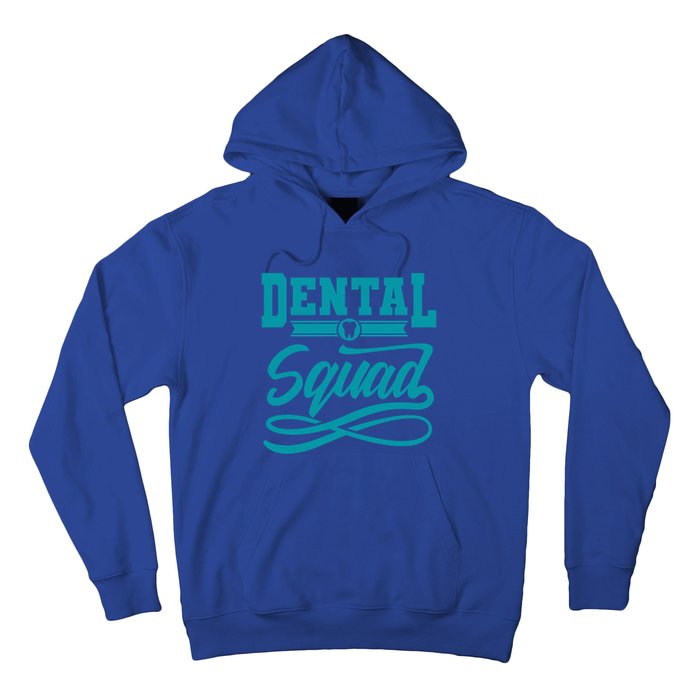 Funny Dentist Gift Tooth For Dental Assistant Dental Squad Gift Hoodie