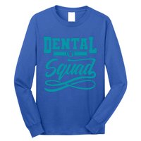 Funny Dentist Gift Tooth For Dental Assistant Dental Squad Gift Long Sleeve Shirt