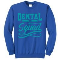 Funny Dentist Gift Tooth For Dental Assistant Dental Squad Gift Sweatshirt