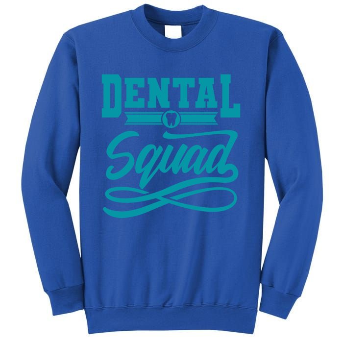 Funny Dentist Gift Tooth For Dental Assistant Dental Squad Gift Sweatshirt