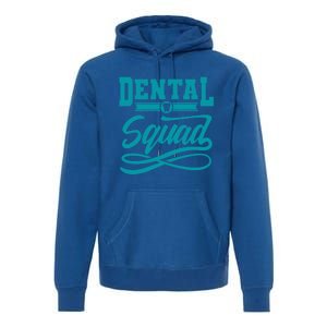 Funny Dentist Gift Tooth For Dental Assistant Dental Squad Gift Premium Hoodie