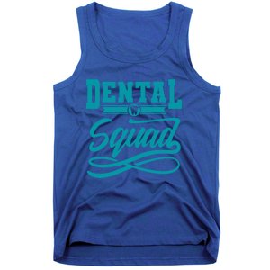 Funny Dentist Gift Tooth For Dental Assistant Dental Squad Gift Tank Top