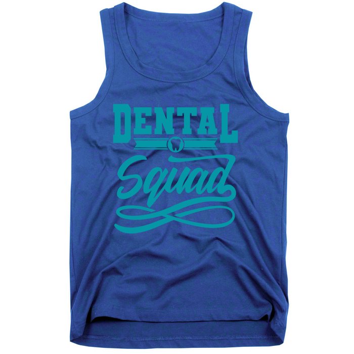 Funny Dentist Gift Tooth For Dental Assistant Dental Squad Gift Tank Top