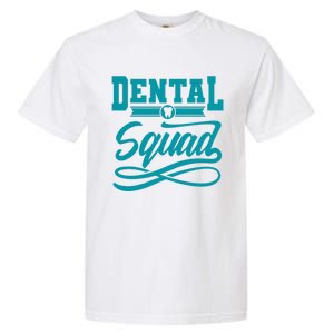 Funny Dentist Gift Tooth For Dental Assistant Dental Squad Gift Garment-Dyed Heavyweight T-Shirt