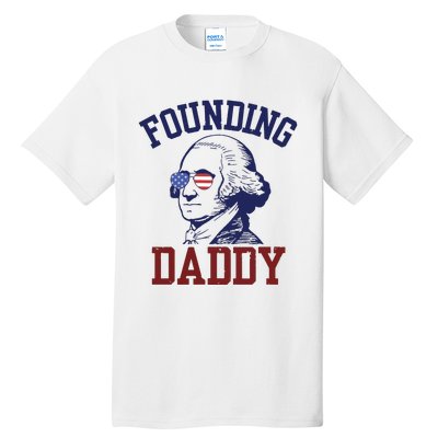 Founding Daddy George Washington Tall T-Shirt